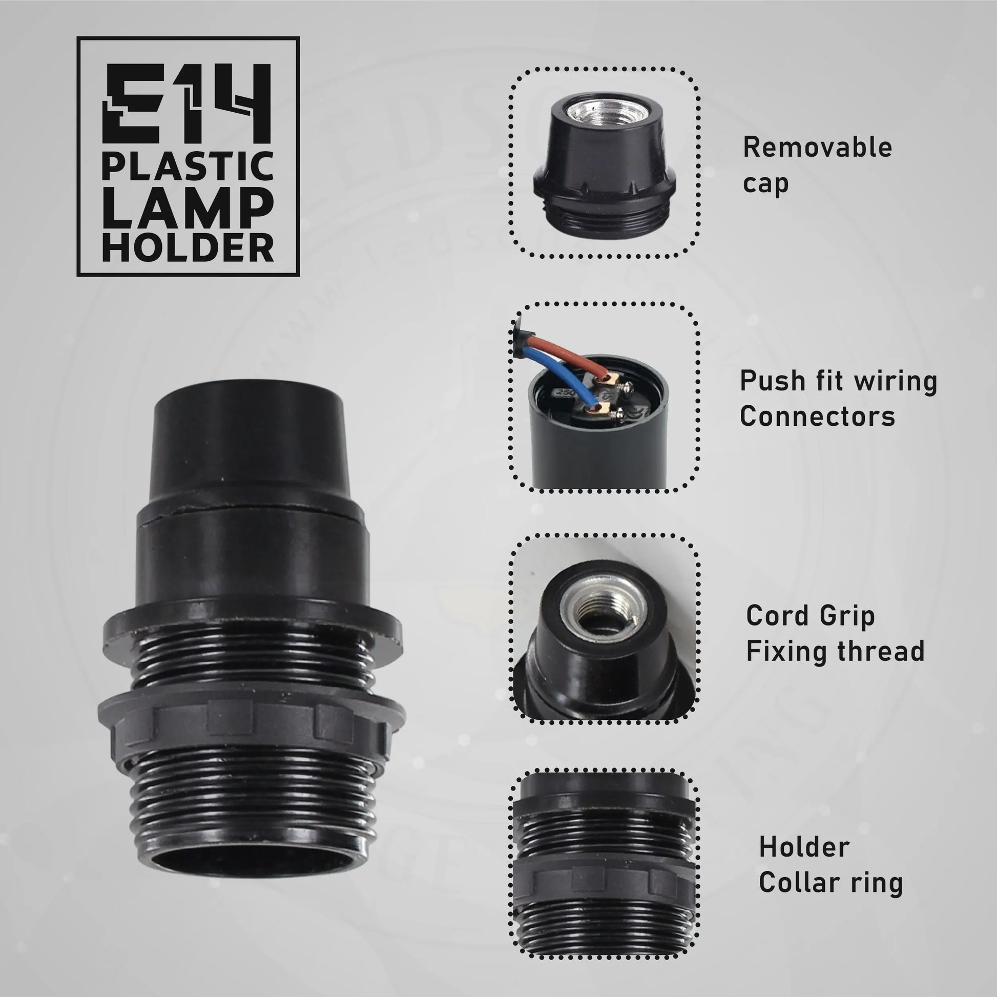 An E14 plastic bulb holder with various parts labeled, including the removable cap, push-fit wiring connectors, cord grip, and fixing thread.