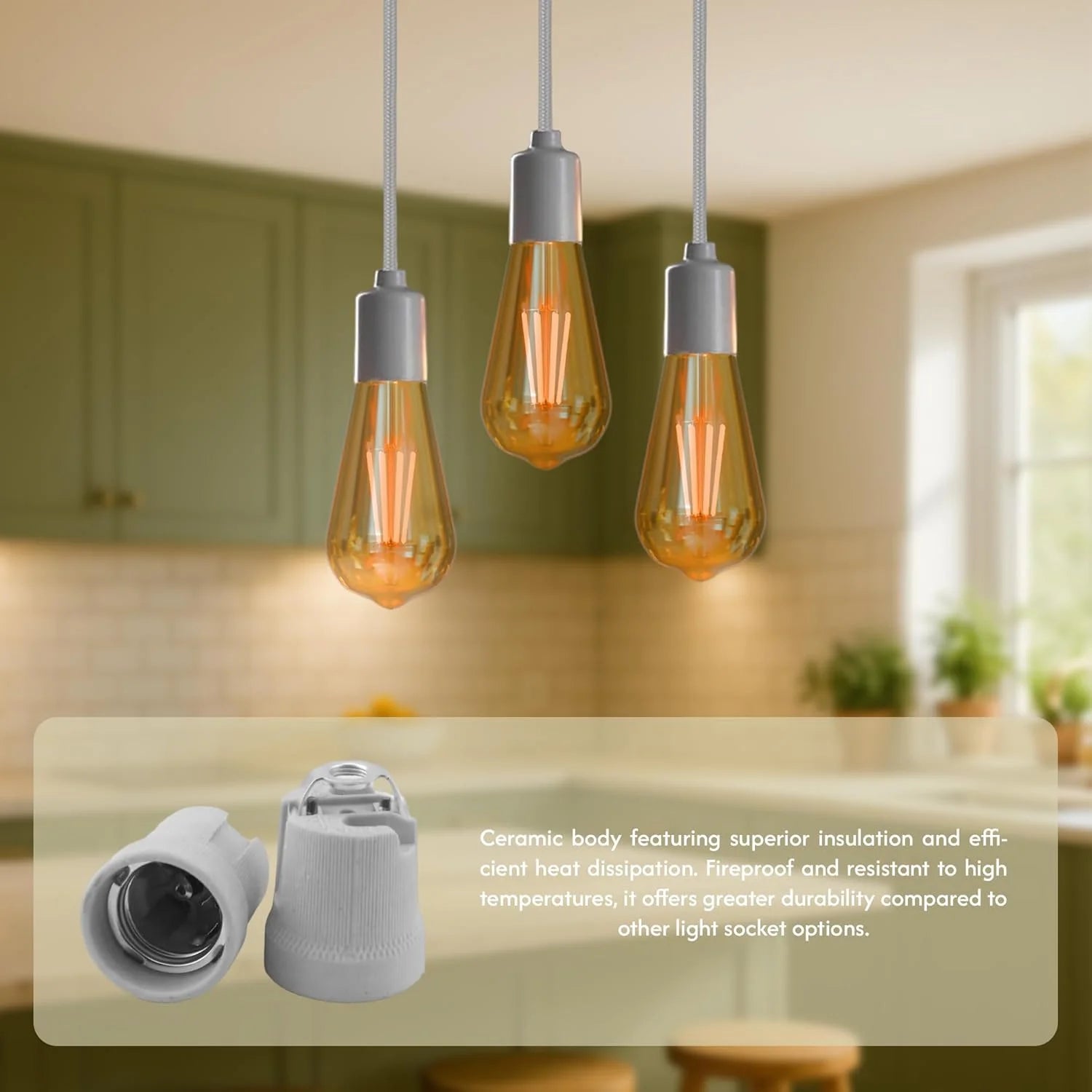 Three hanging light bulbs in a kitchen setting with text about ceramic light socket options.